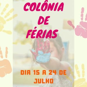 COLÔNIA DE FÉRIAS JULHO 2019