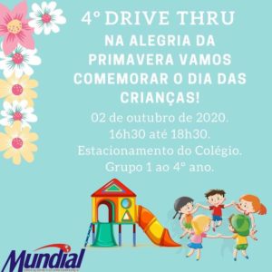 4º Drive Thru – Na Alegria da Primavera vamos comemorar o dia das Crianças!